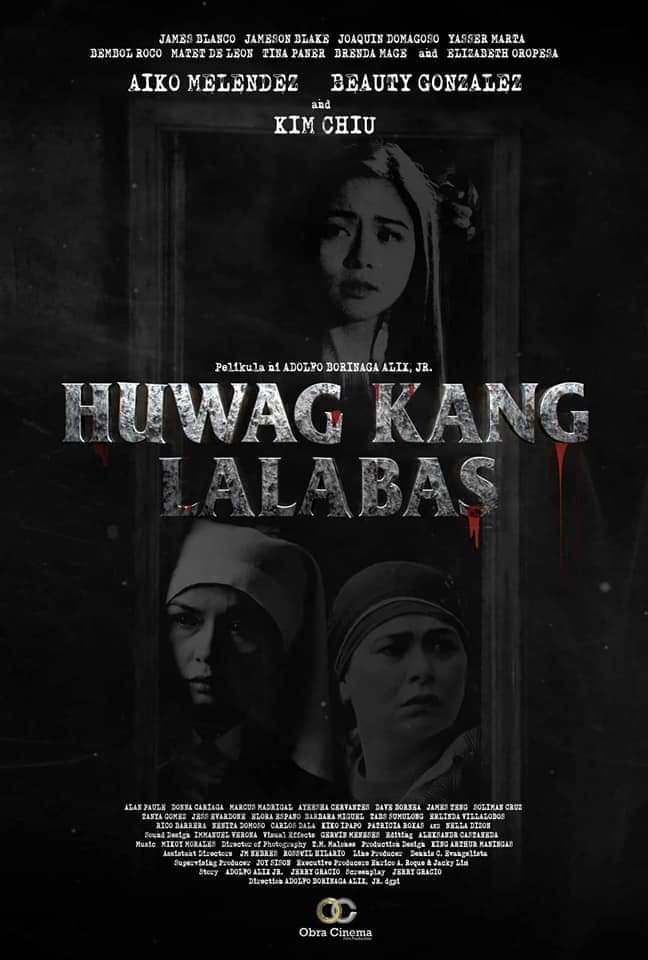 Huwag kang Lalabas Movie MMFF