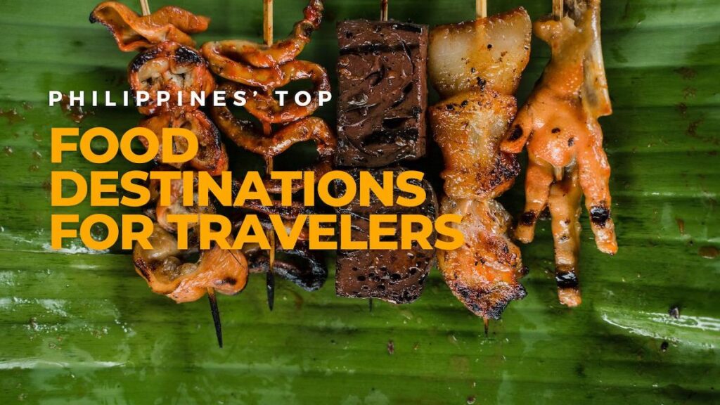 Discover Top Food Destinations in the Philippines