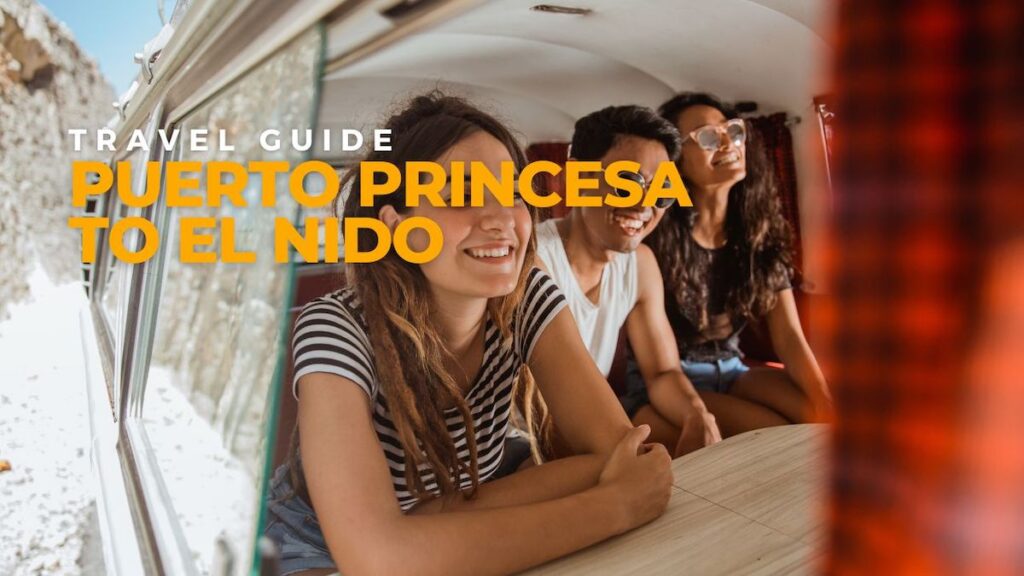 How to Easily Travel From Puerto Princesa to El Nido