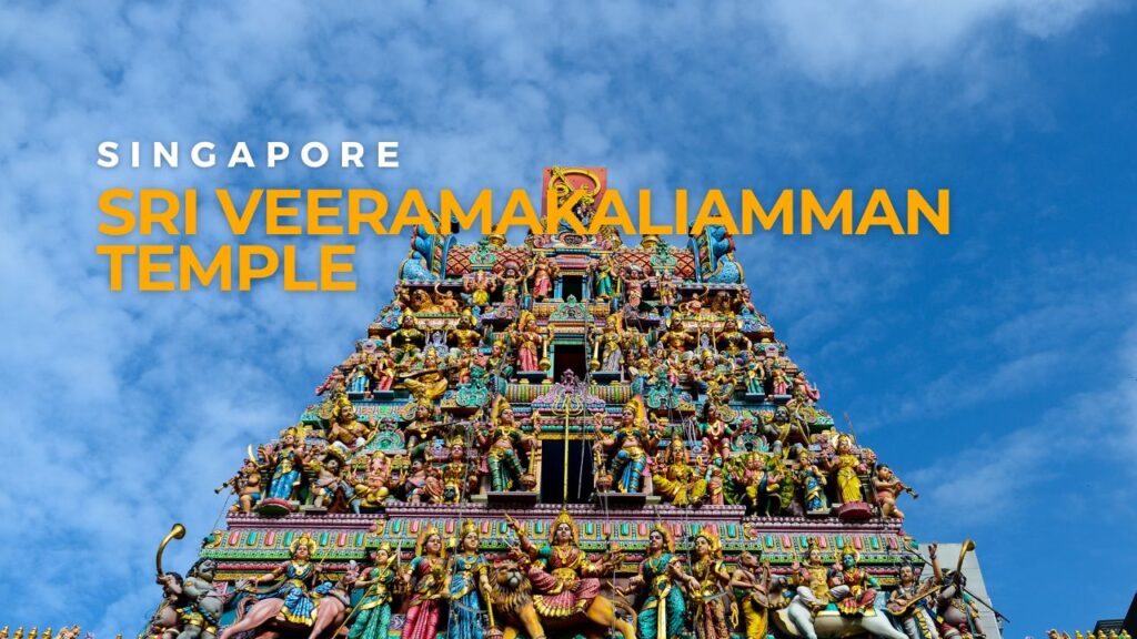 Sri Veeramakaliamman Temple in Little India Singapore