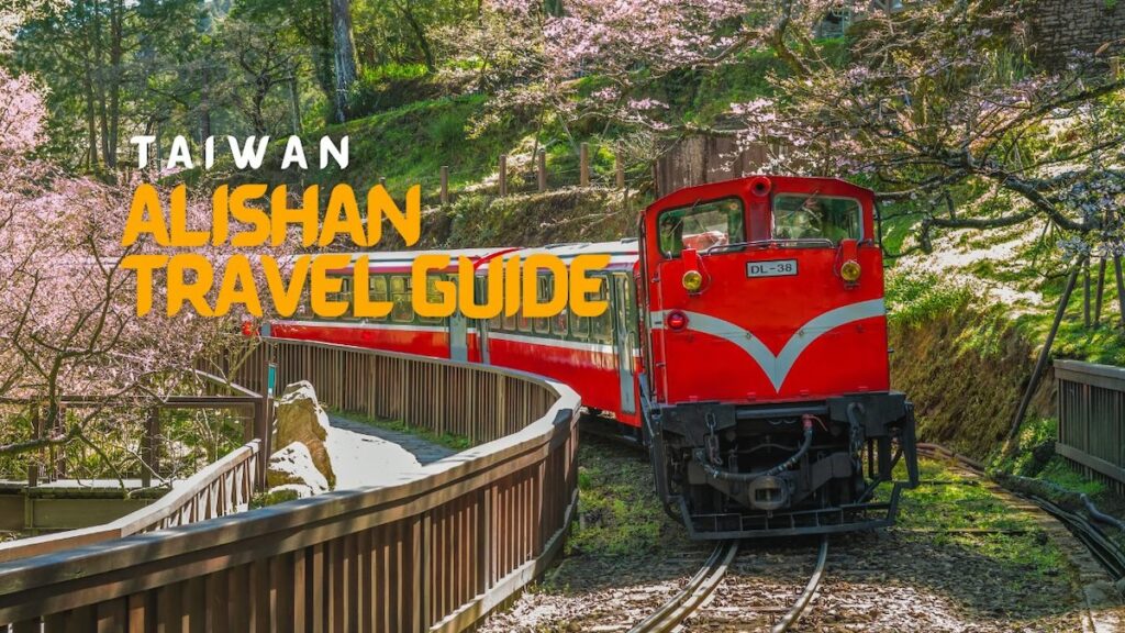 Alishan Travel Guide: A Comprehensive Guide to Taiwan's Scenic Mountains