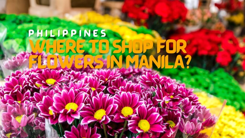 Where to Shop for Flowers in Manila?