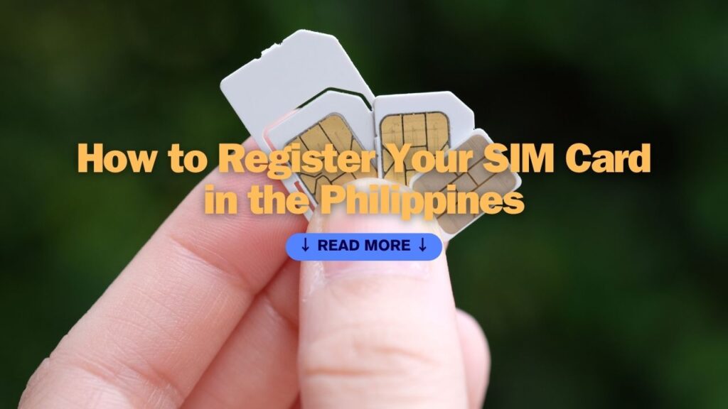 2024 How to Register Your SIM Card in the Philippines