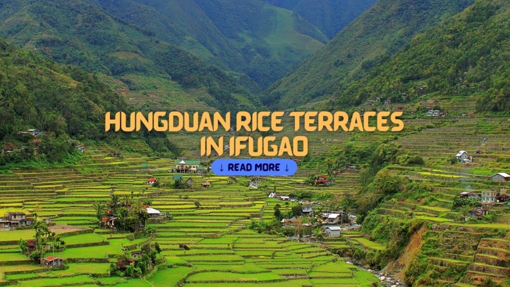 HUNGDUAN RICE TERRACES in Ifugao