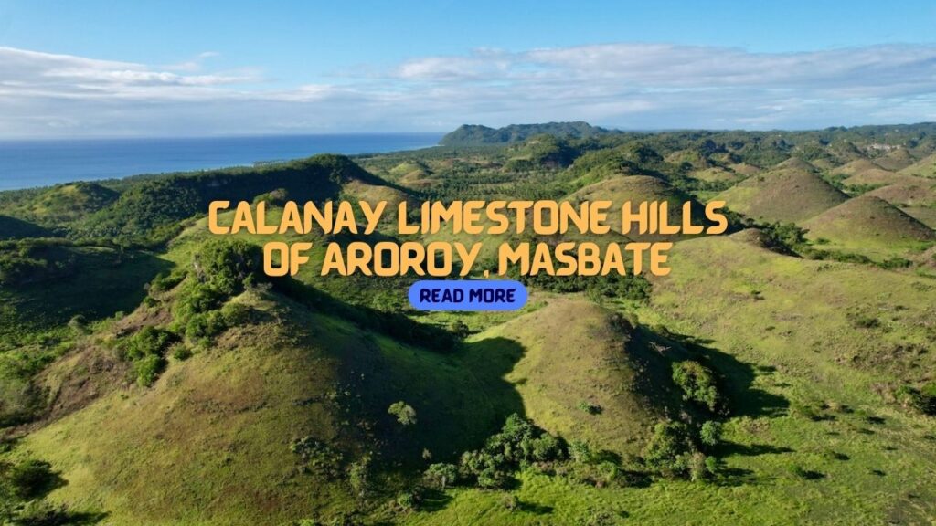 Calanay Limestone Hills of Masbate Province