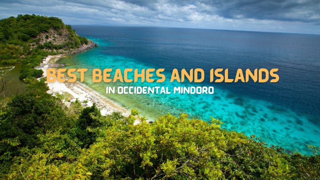 Best Beaches and Islands in Occidental Mindoro